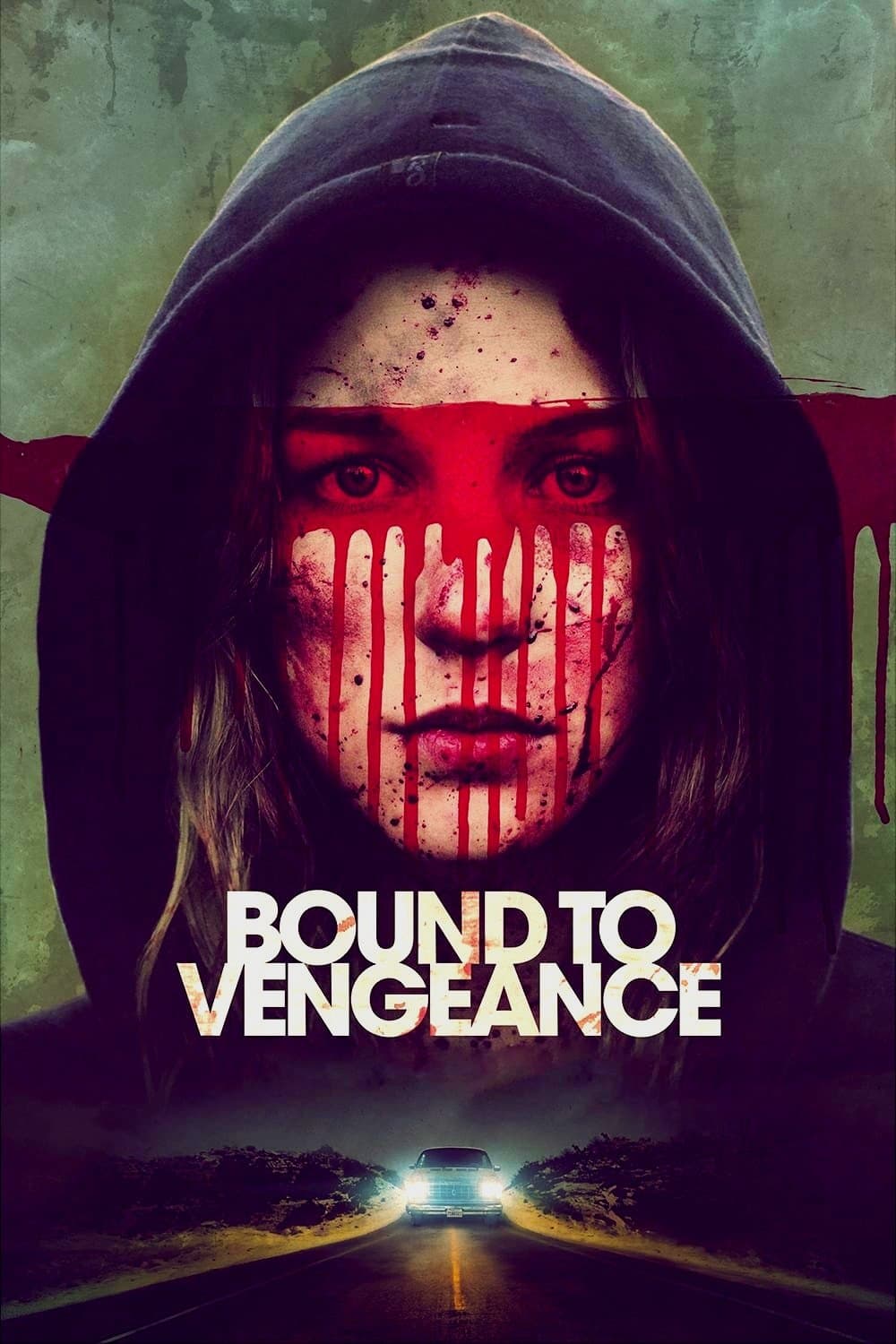 Bound to Vengeance full movie