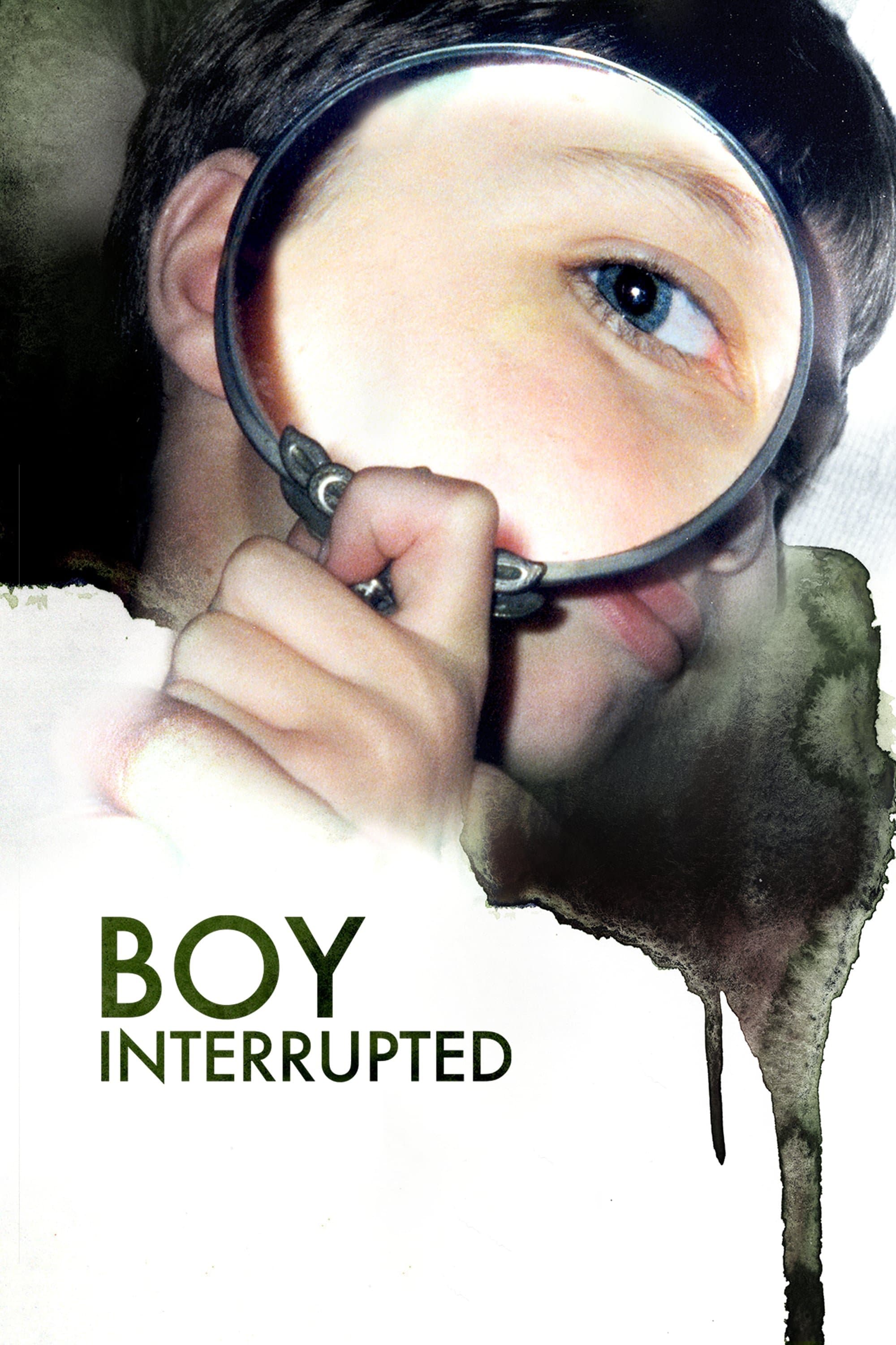Boy Interrupted full movie