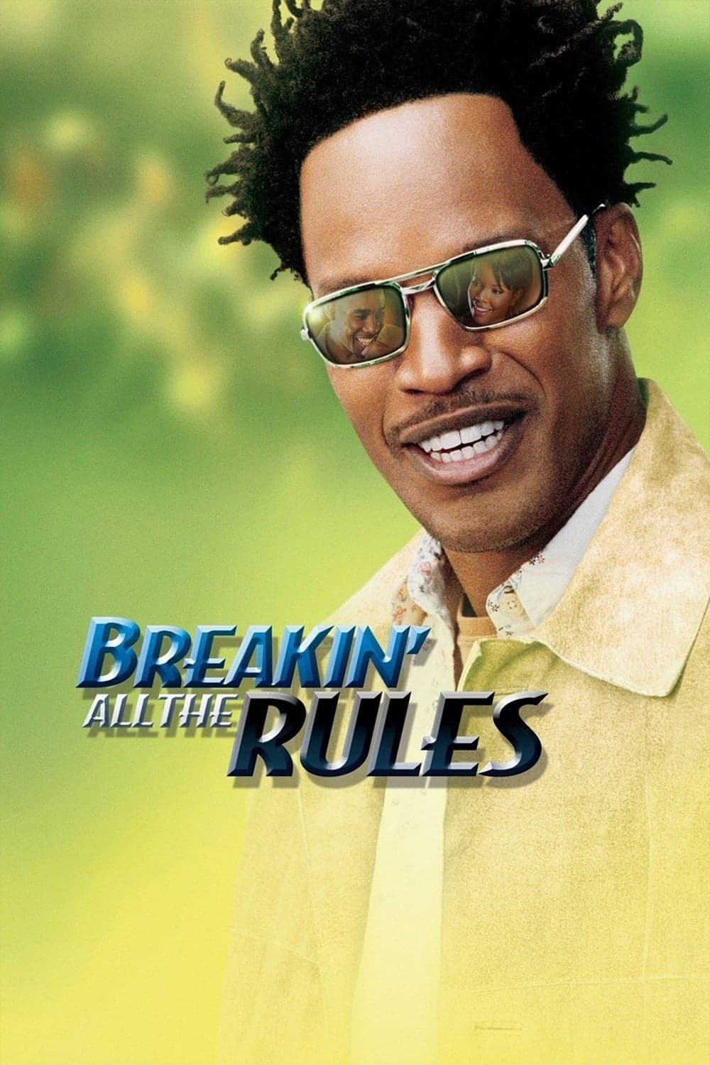 Breakin' All the Rules full movie