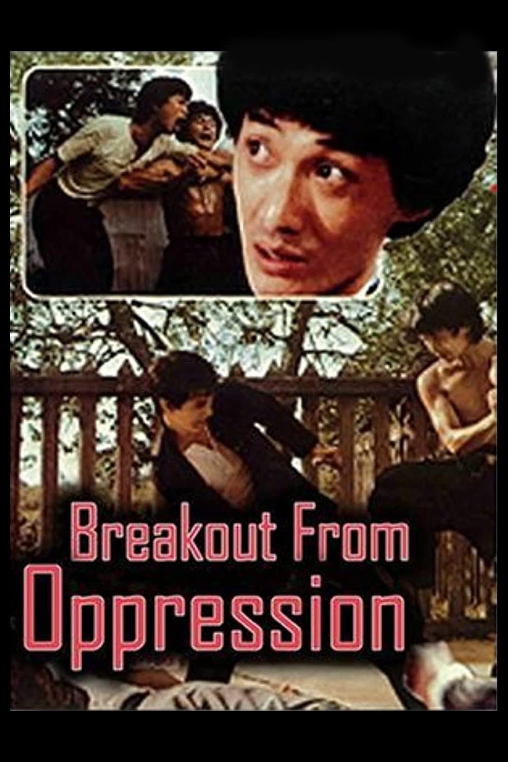 Breakout from Oppression full movie