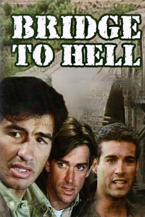 Bridge to Hell full movie