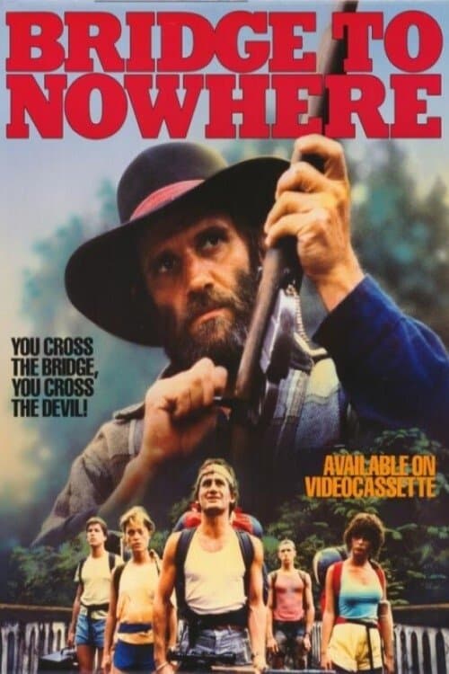 Bridge to Nowhere full movie