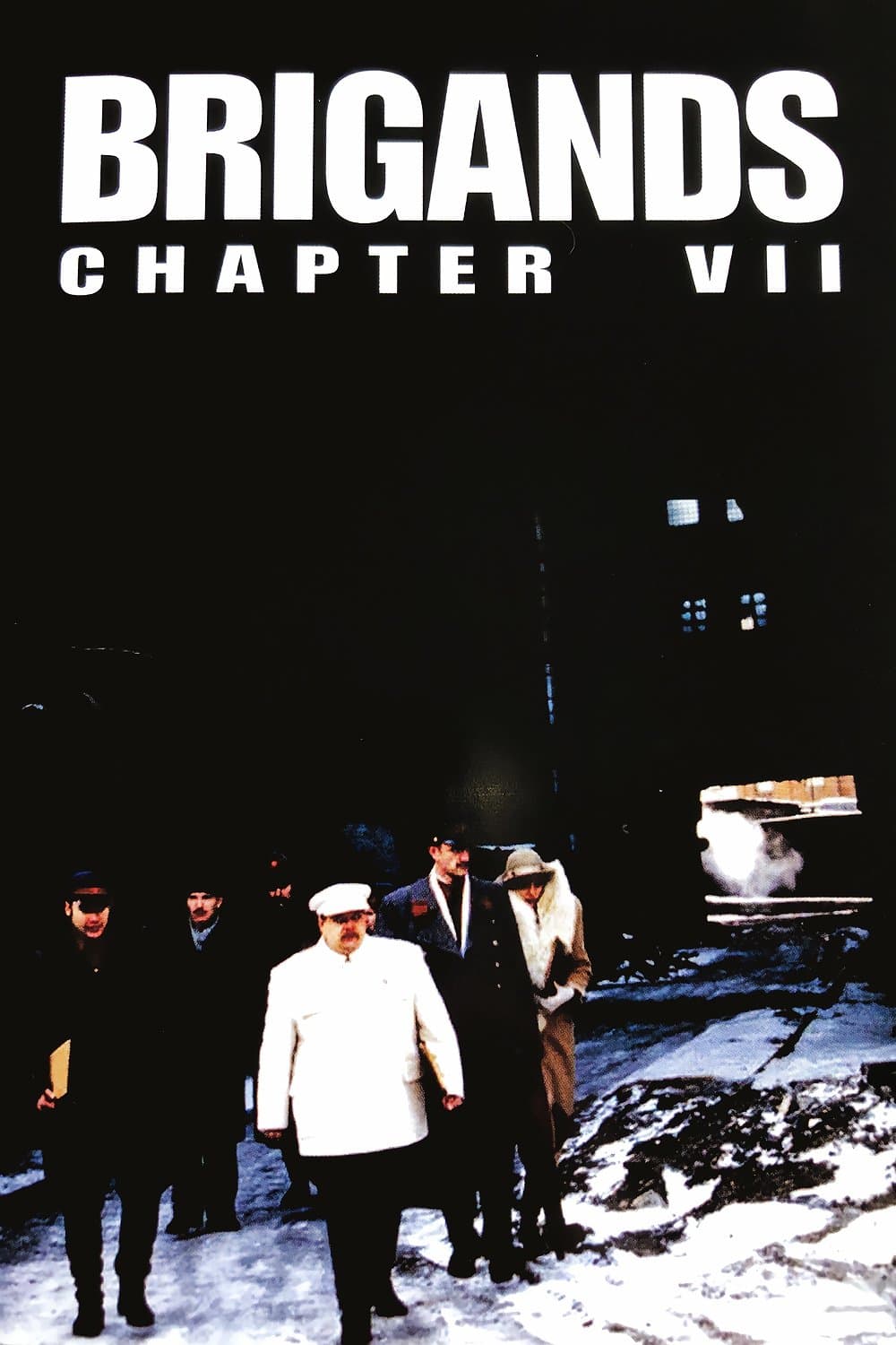 Brigands, Chapter VII full movie