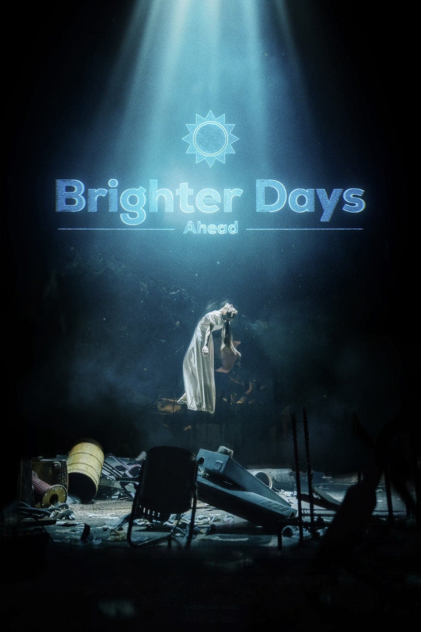 Brighter Days Ahead full movie