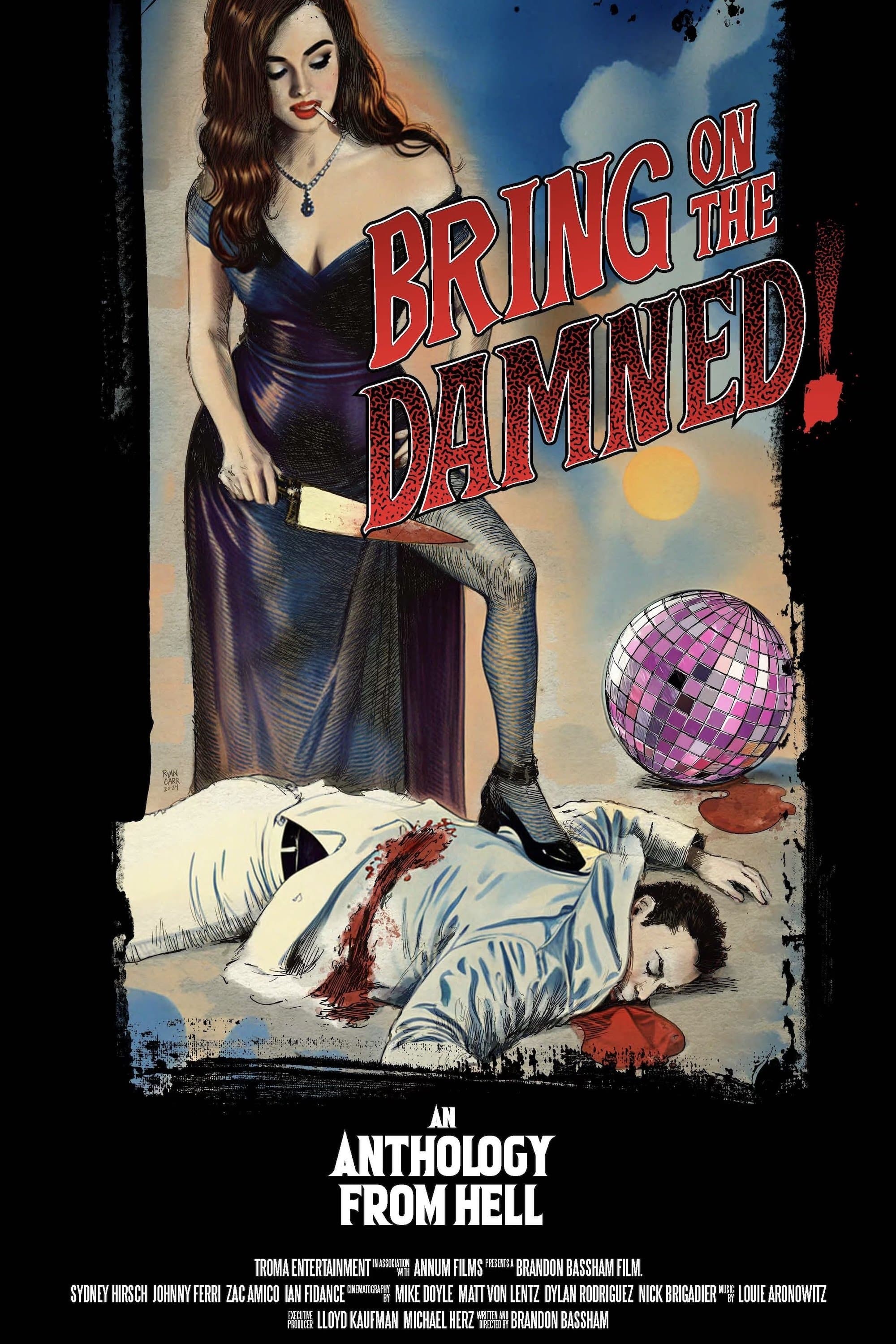Bring on the Damned! full movie