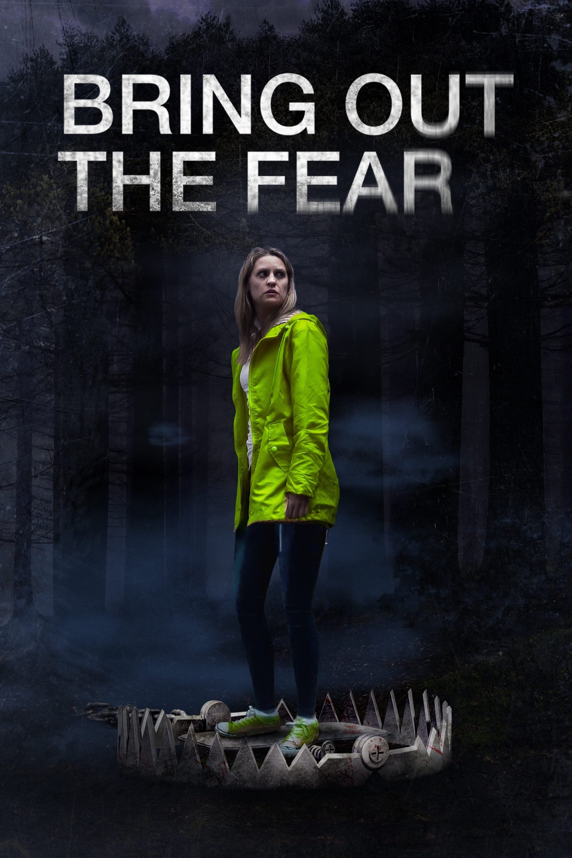 Bring Out the Fear full movie