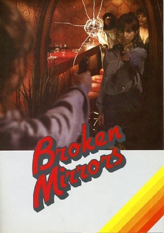 Broken Mirrors full movie