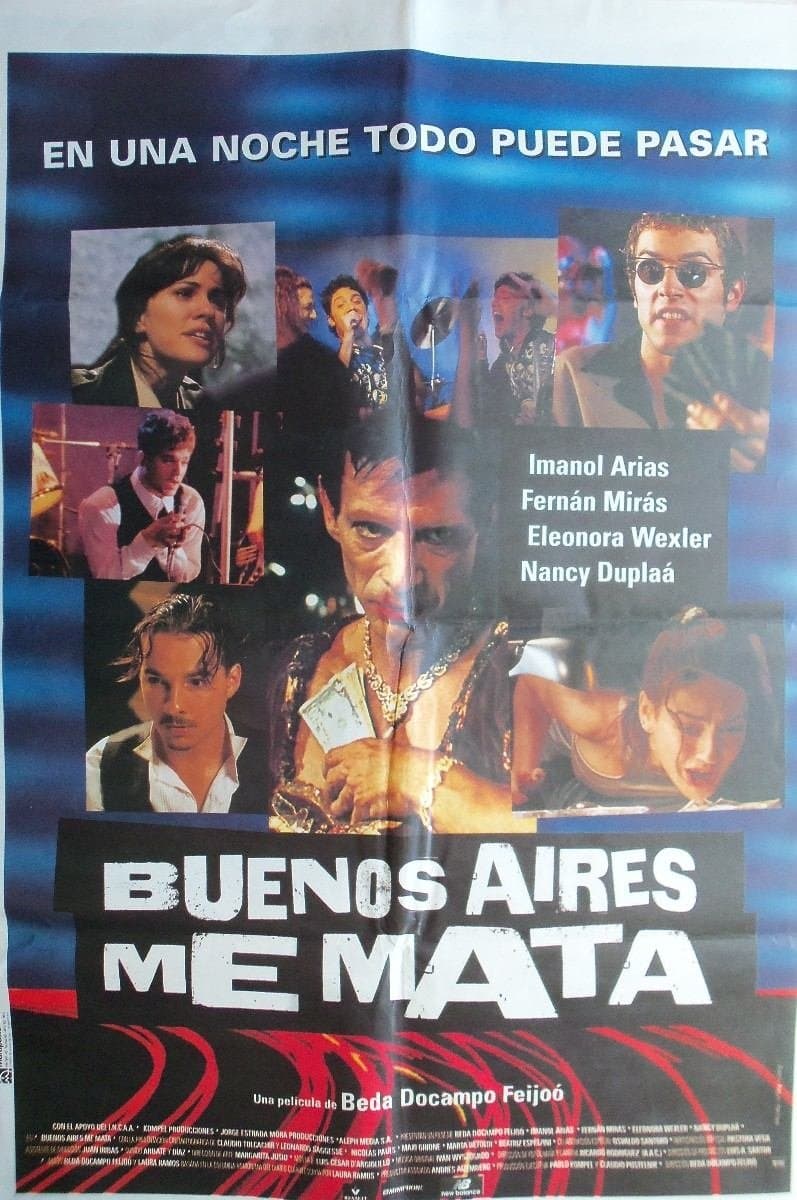 Buenos Aires Kills Me full movie