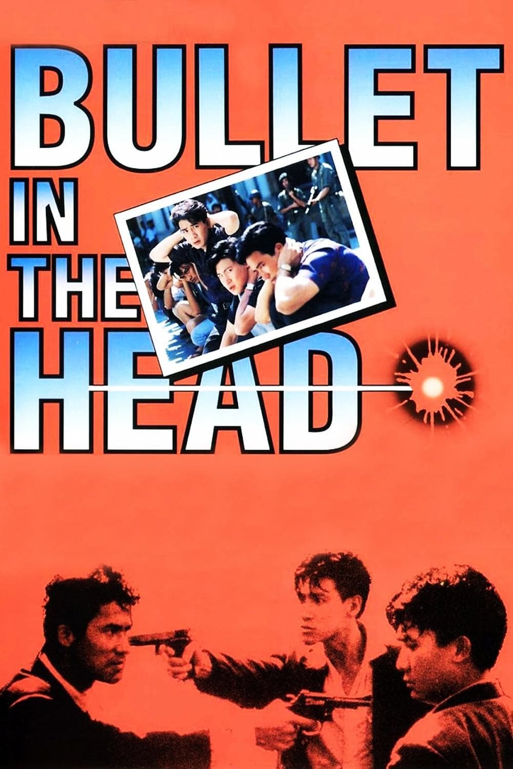 Bullet in the Head full movie