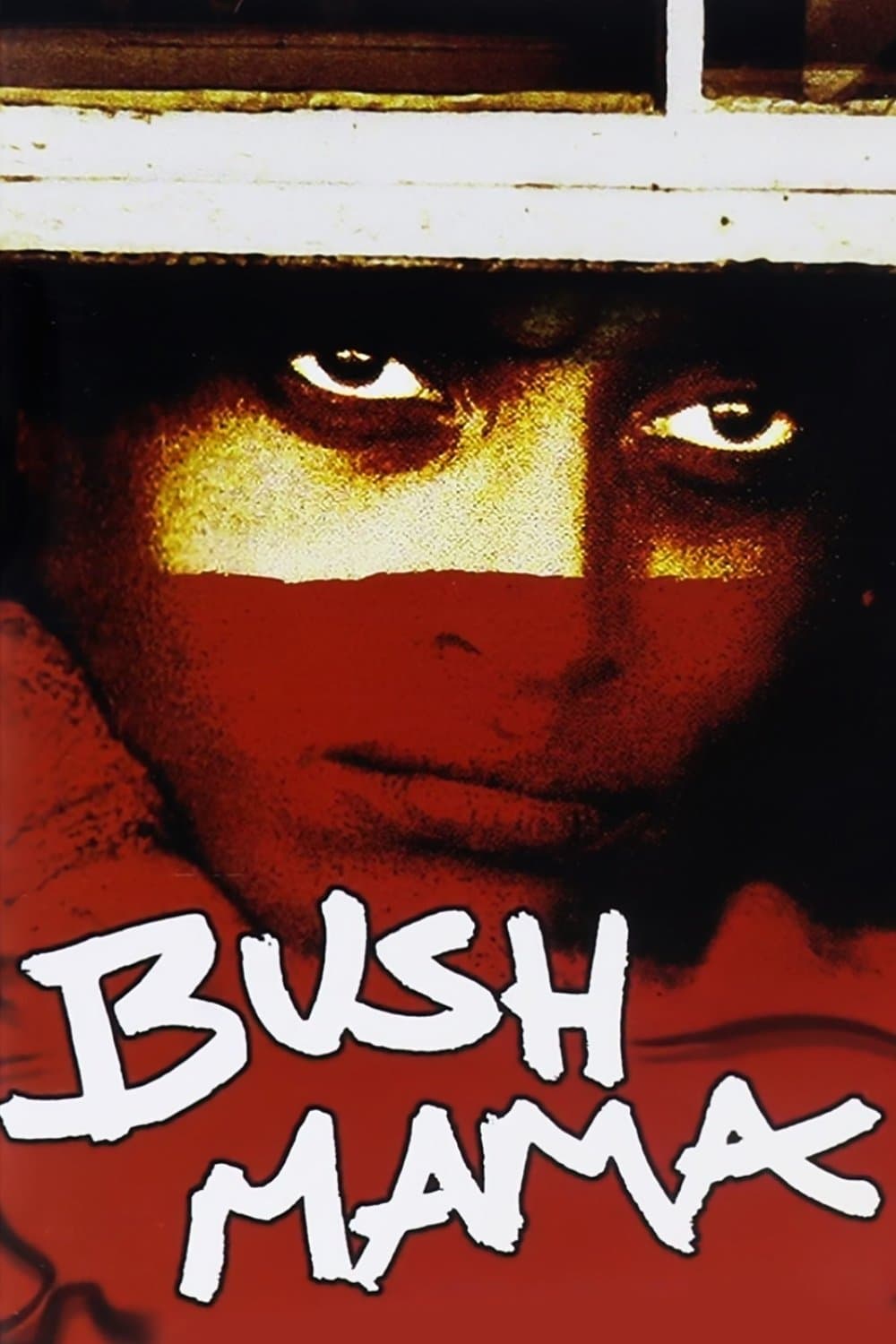 Bush Mama full movie