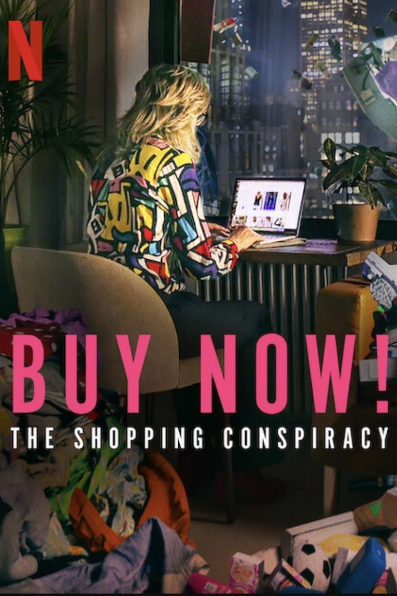 Buy Now! The Shopping Conspiracy full movie