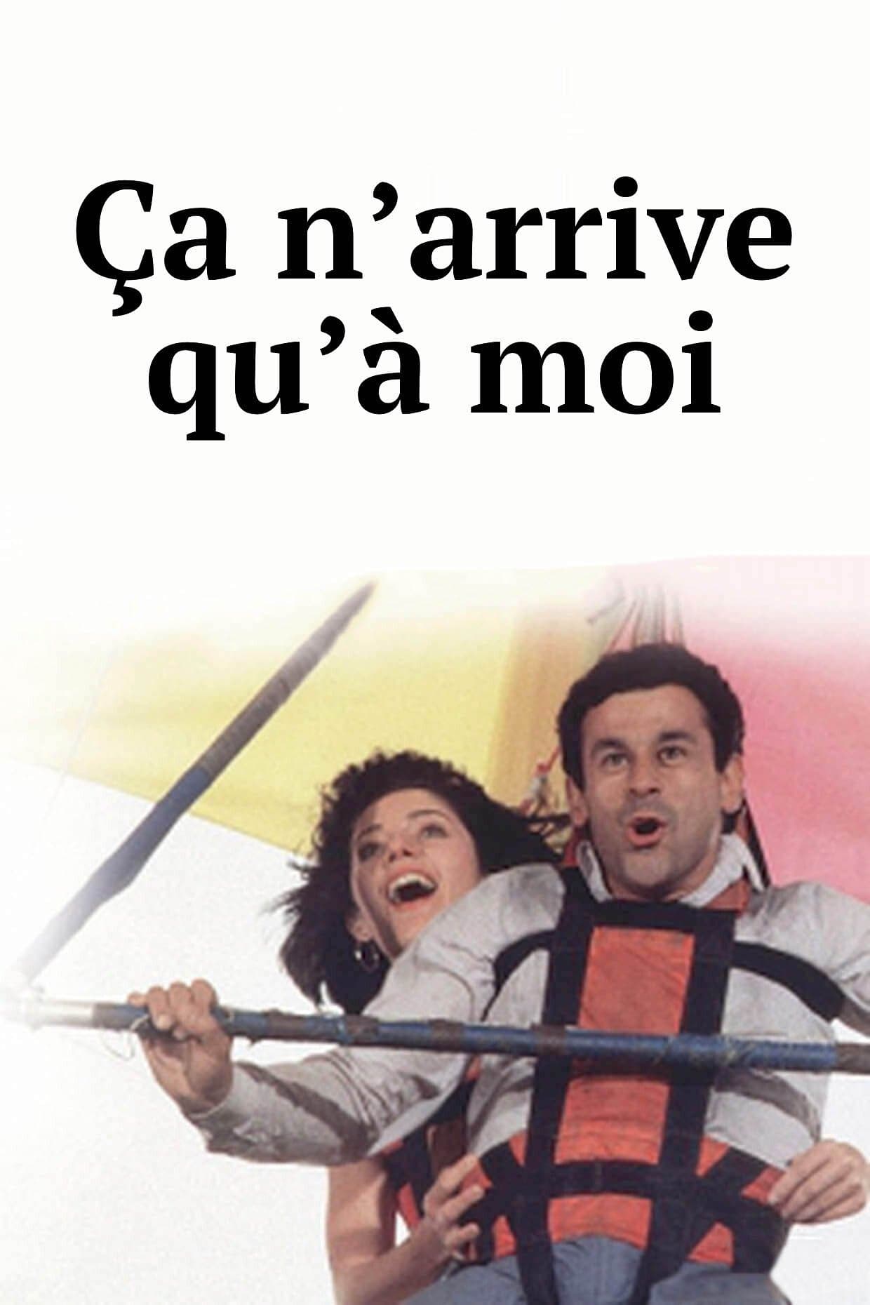 Ça n'arrive qu'à moi full movie