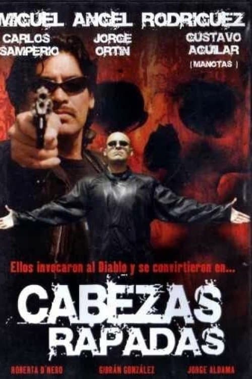 Cabezas rapadas full movie