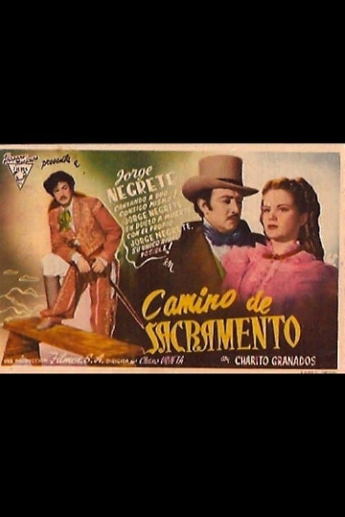 Camino de Sacramento full movie