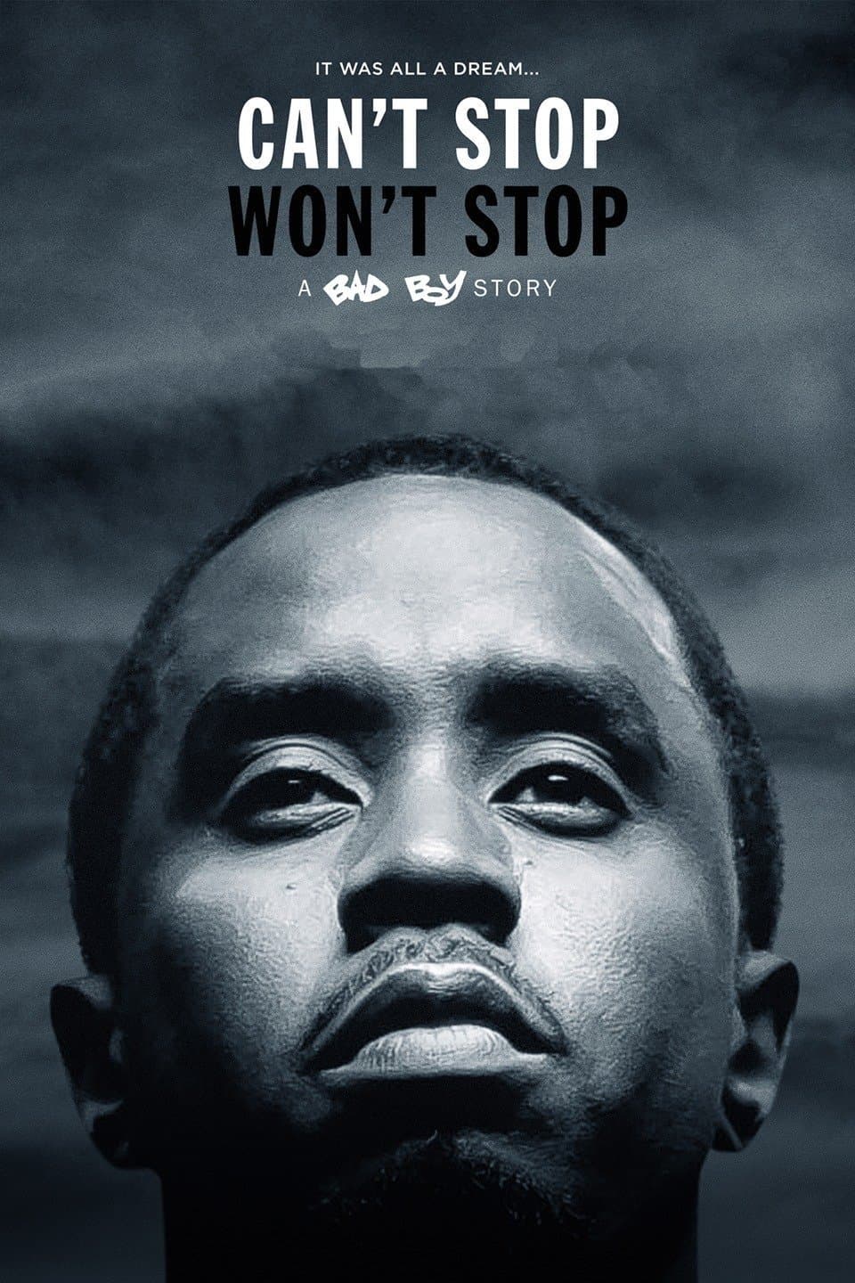 Can't Stop, Won't Stop: A Bad Boy Story full movie
