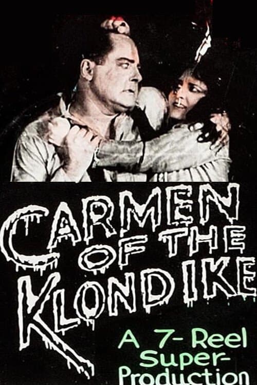 Carmen of the Klondike full movie