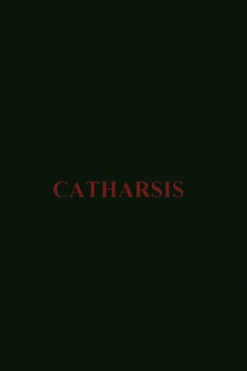 Catharsis full movie