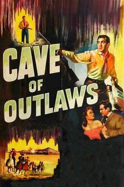 Cave of Outlaws full movie