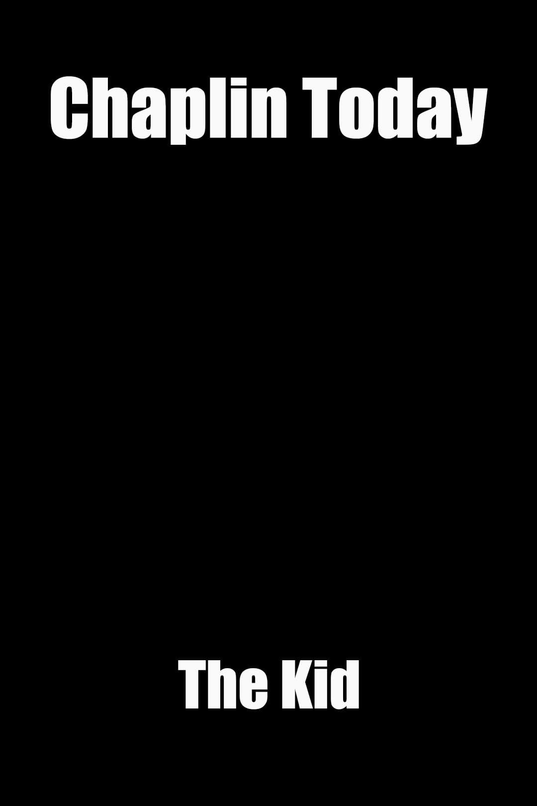 Chaplin Today: 'The Kid' full movie