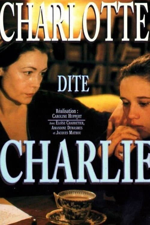 Charlotte dite 'Charlie' full movie
