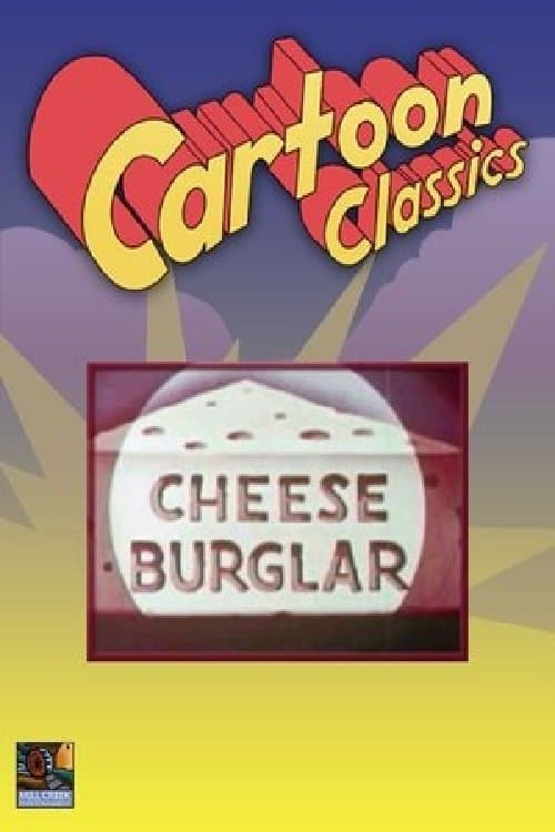 Cheese Burglar full movie
