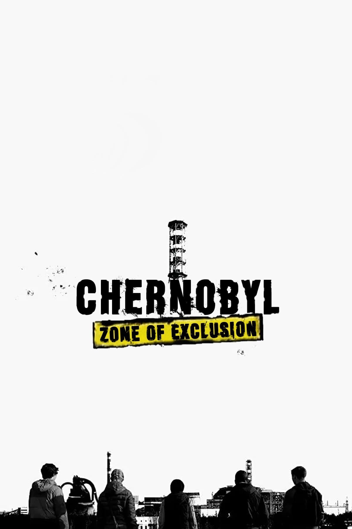 Chernobyl: Zone of Exclusion full movie