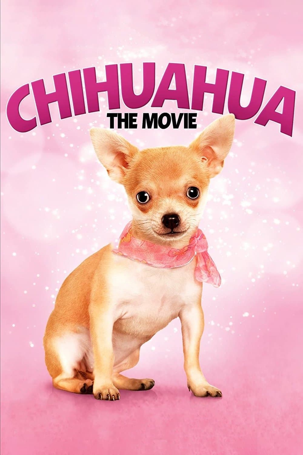 Chihuahua: The Movie full movie