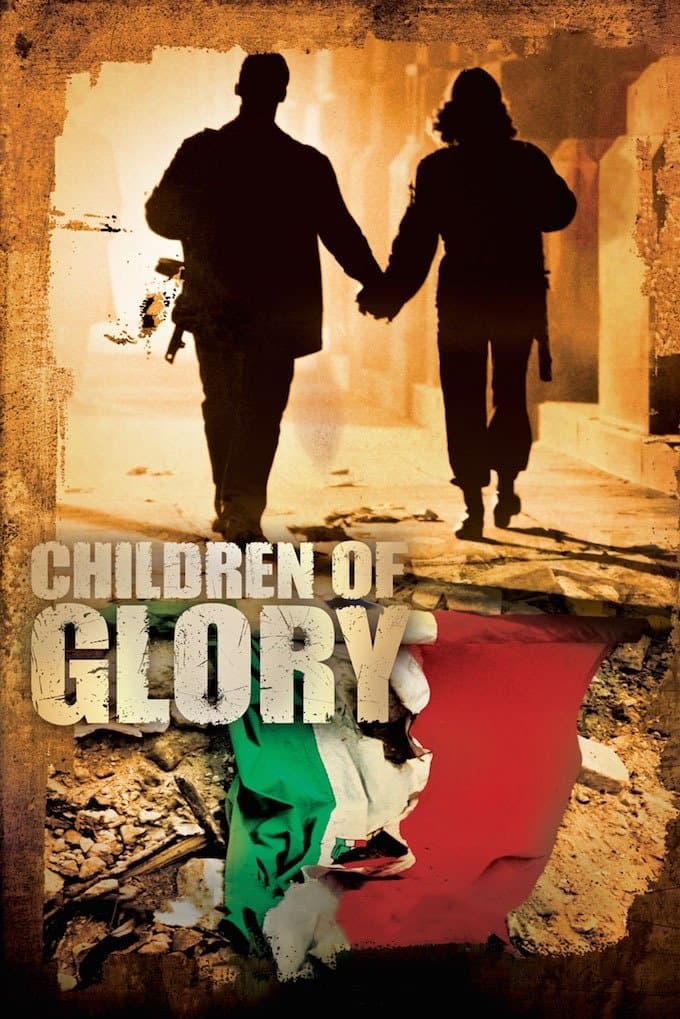 Children of Glory full movie