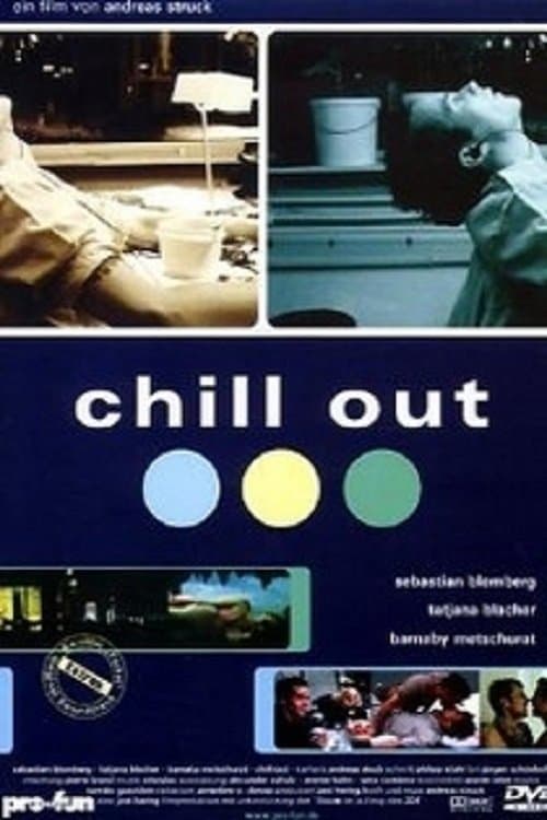 Chill Out full movie