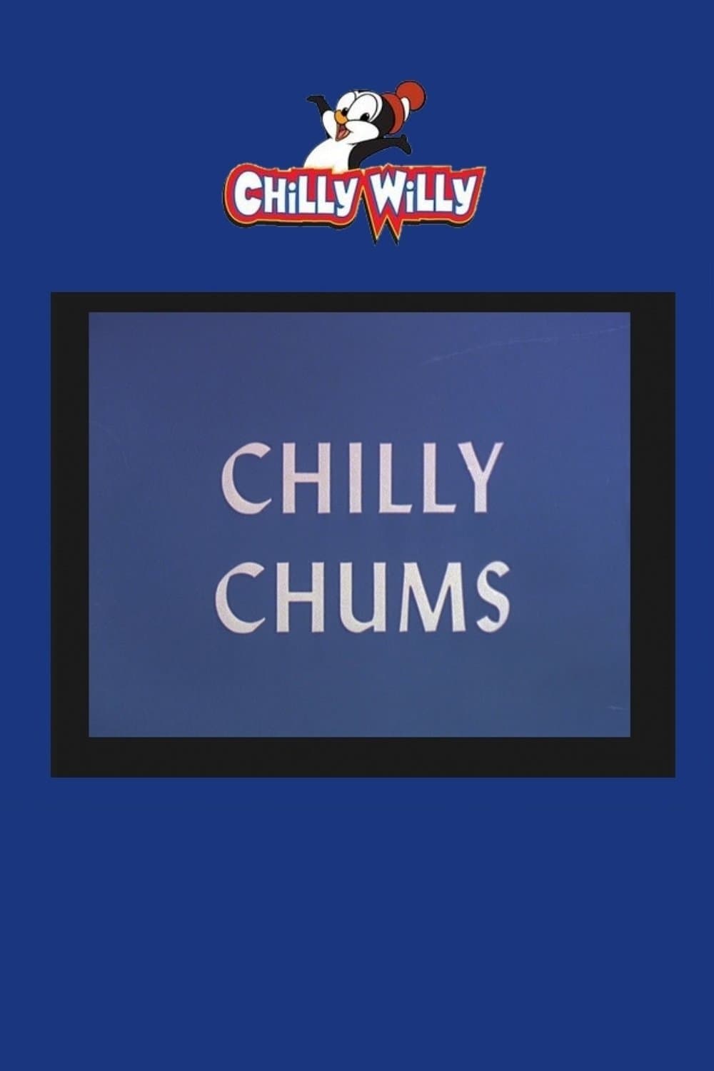 Chilly Chums full movie