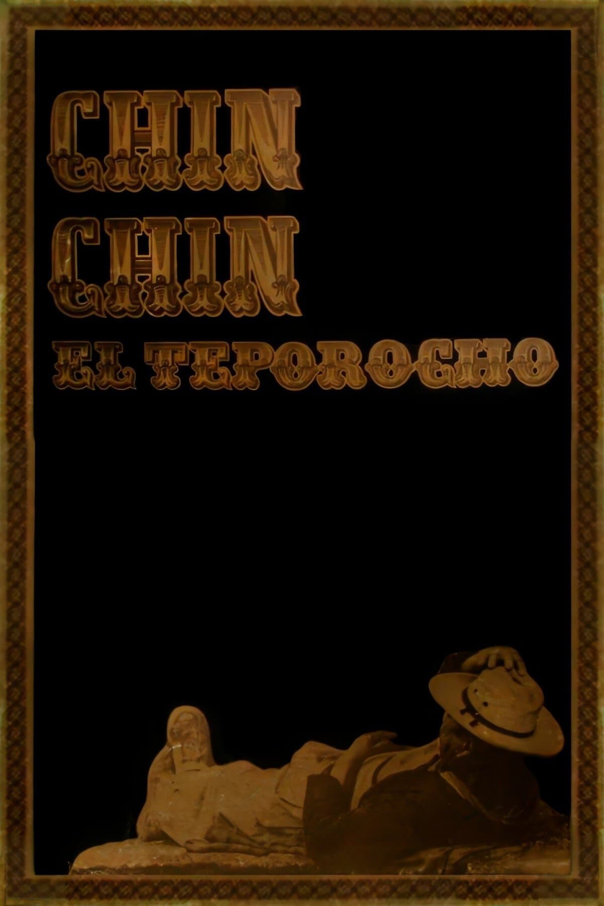Chin Chin el teporocho full movie