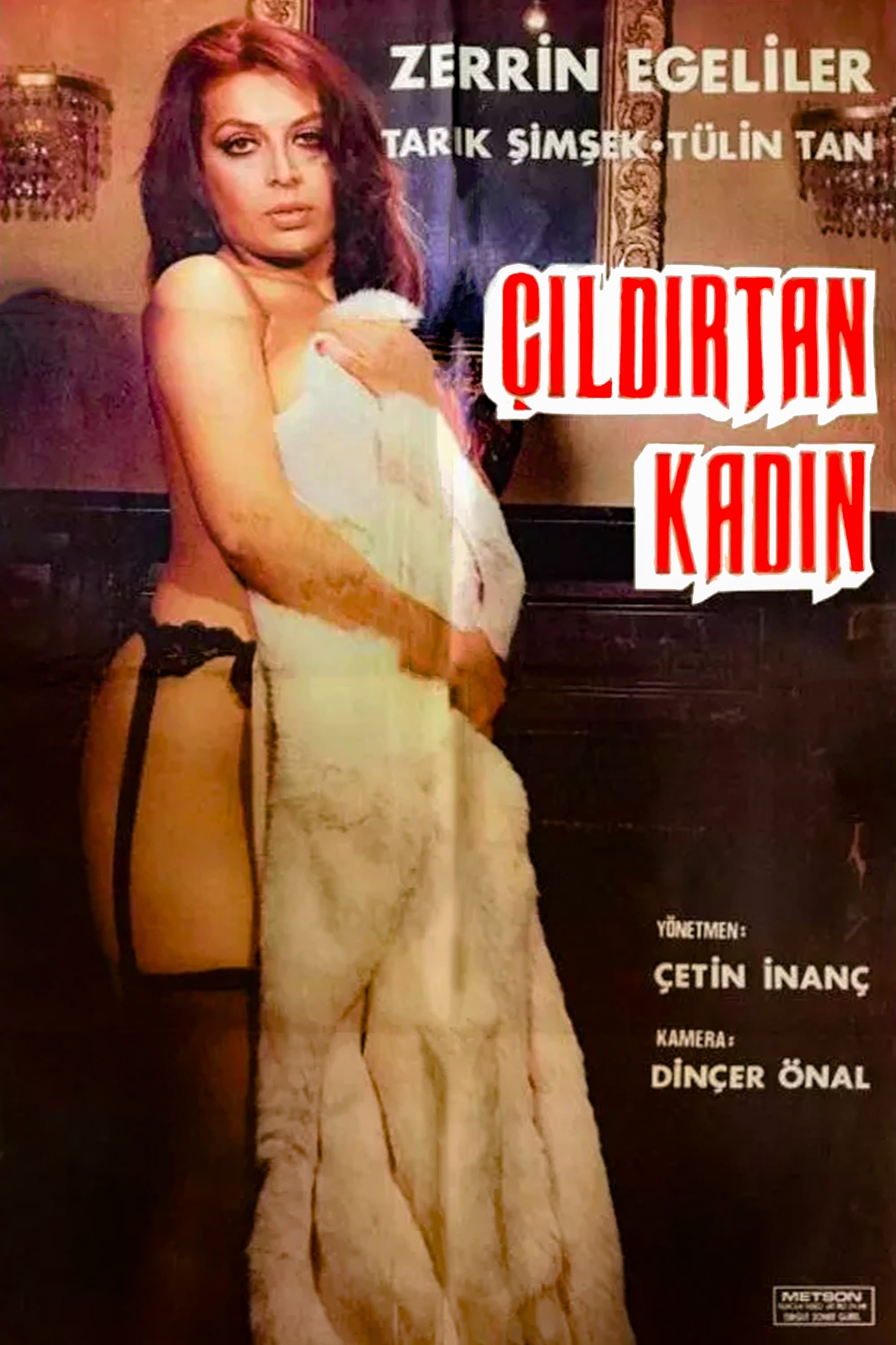 Çıldırtan Kadın full movie