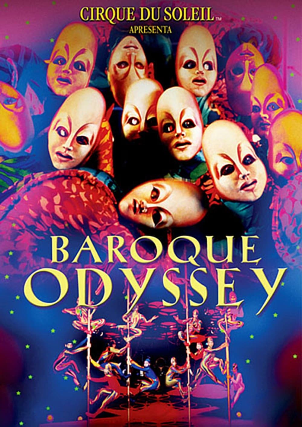 Cirque du Soleil: Baroque Odyssey full movie