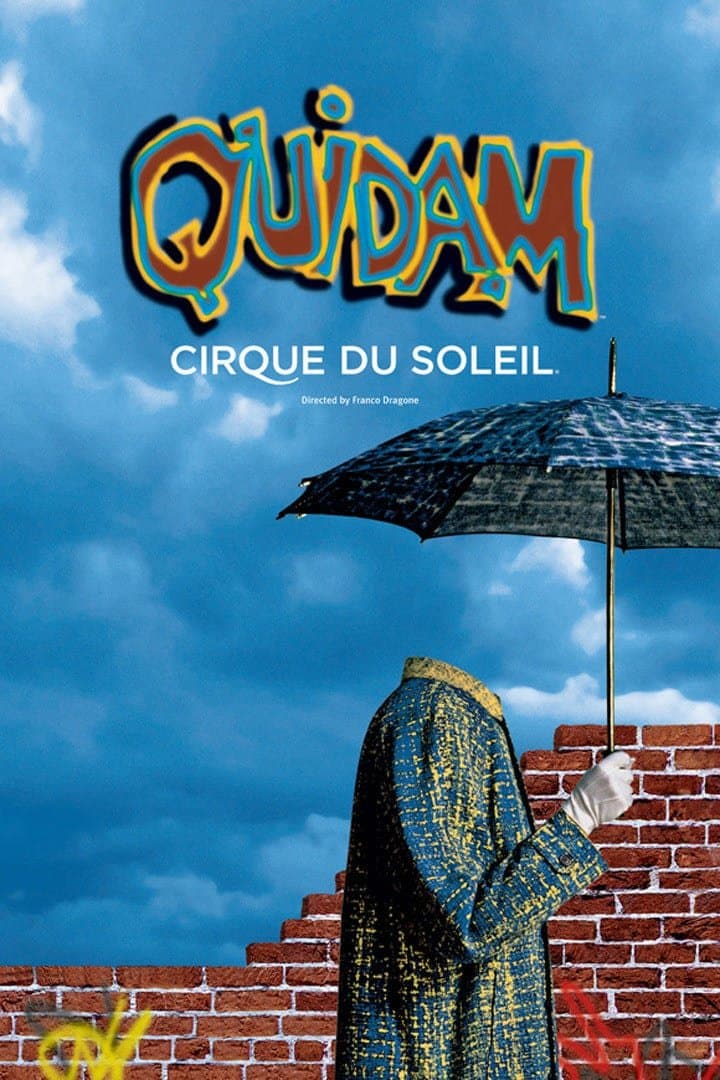Cirque du Soleil: Quidam full movie