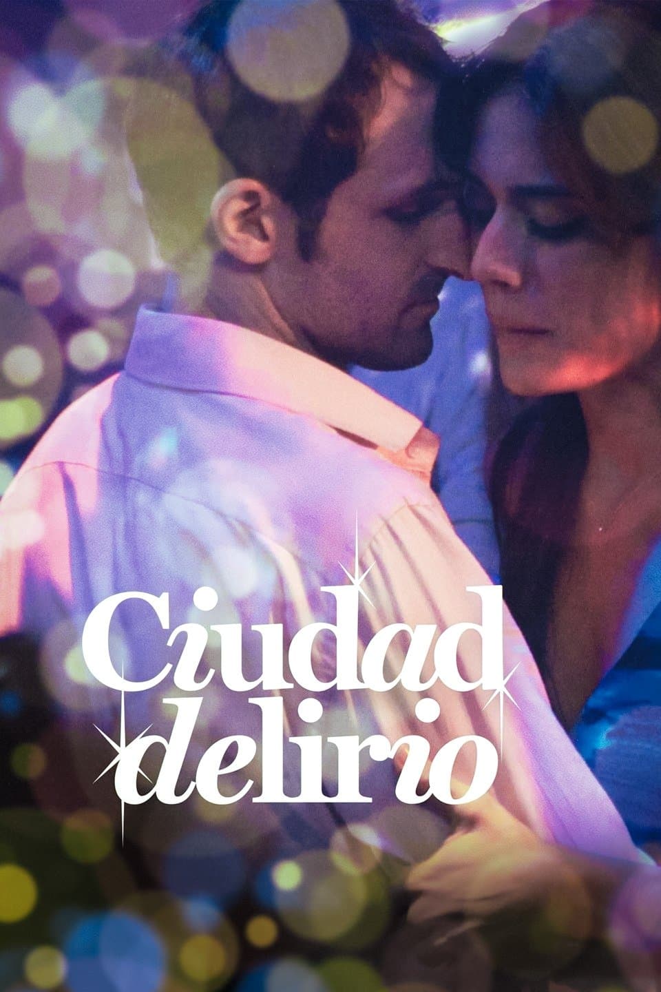 Ciudad delirio full movie