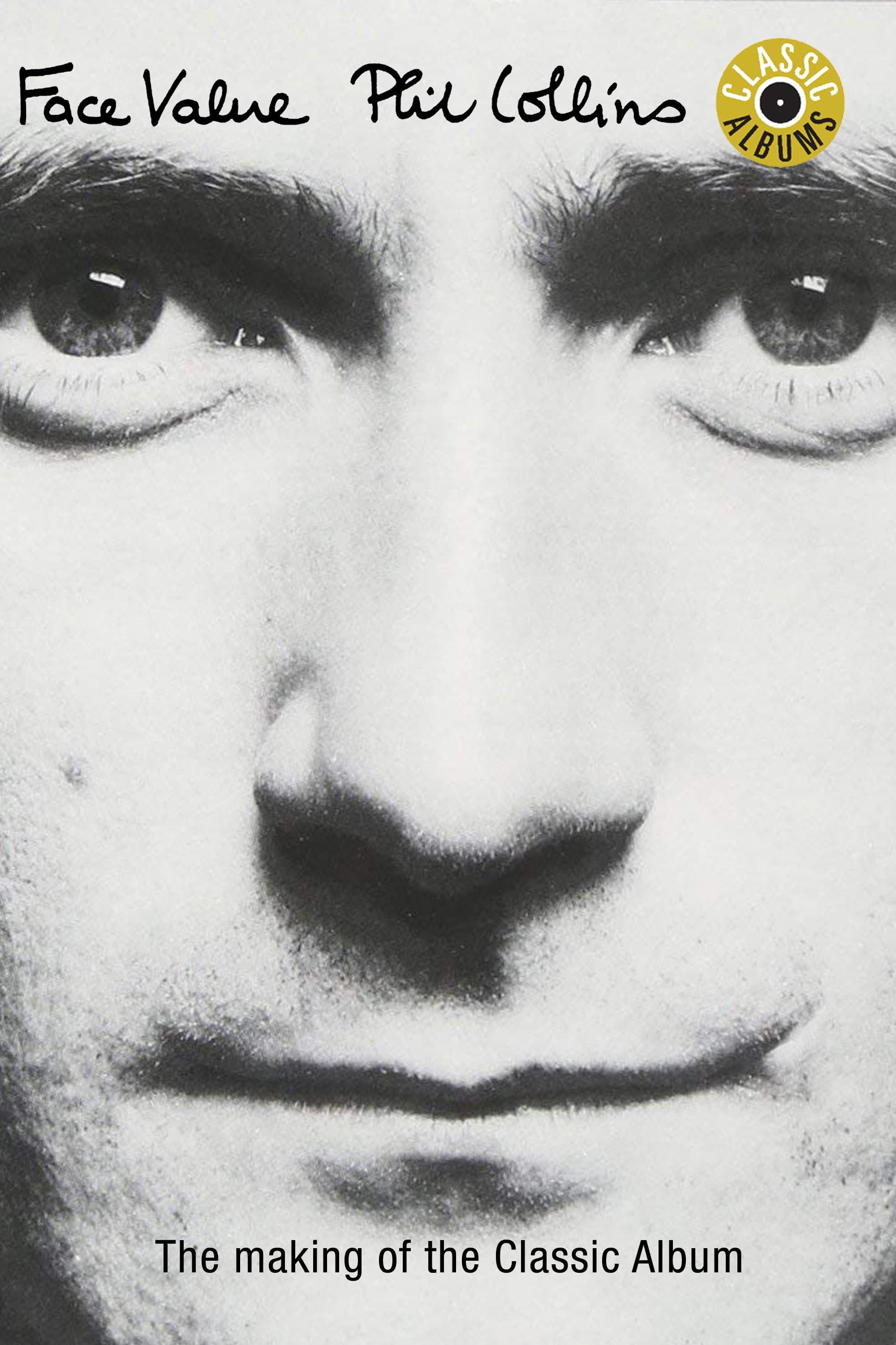 Classic Albums: Phil Collins - Face Value full movie