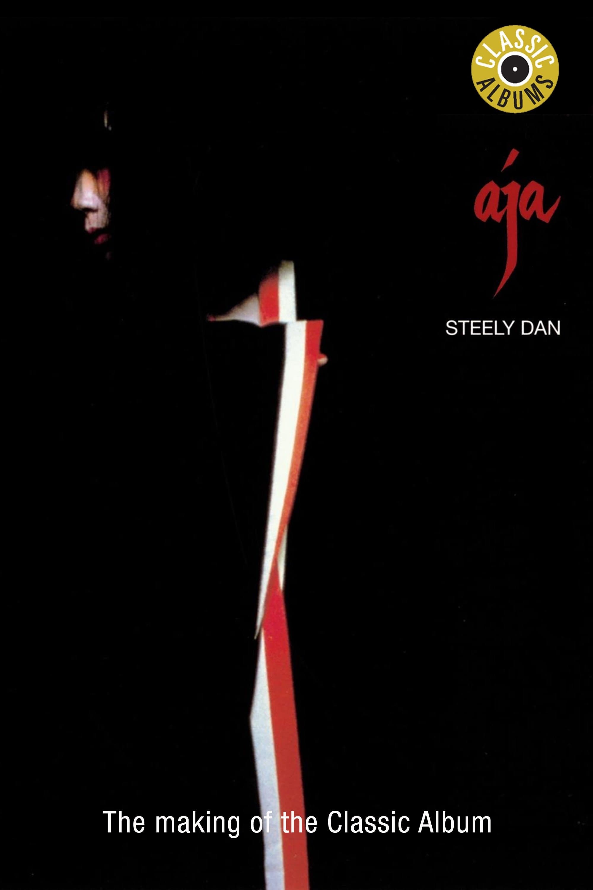 Classic Albums: Steely Dan - Aja full movie