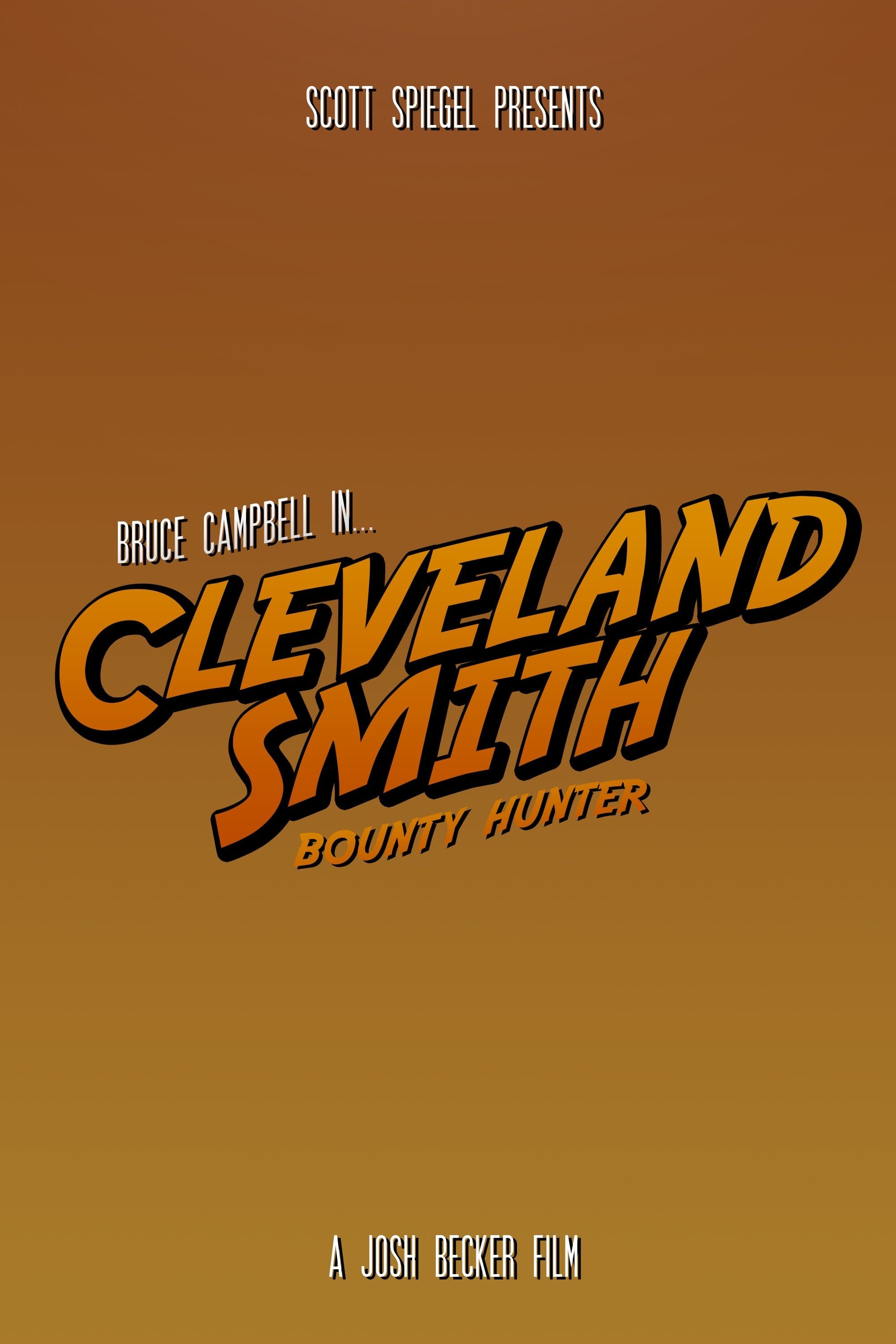 Cleveland Smith, Bounty Hunter full movie
