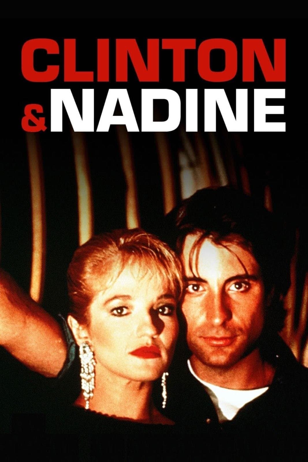 Clinton and Nadine full movie