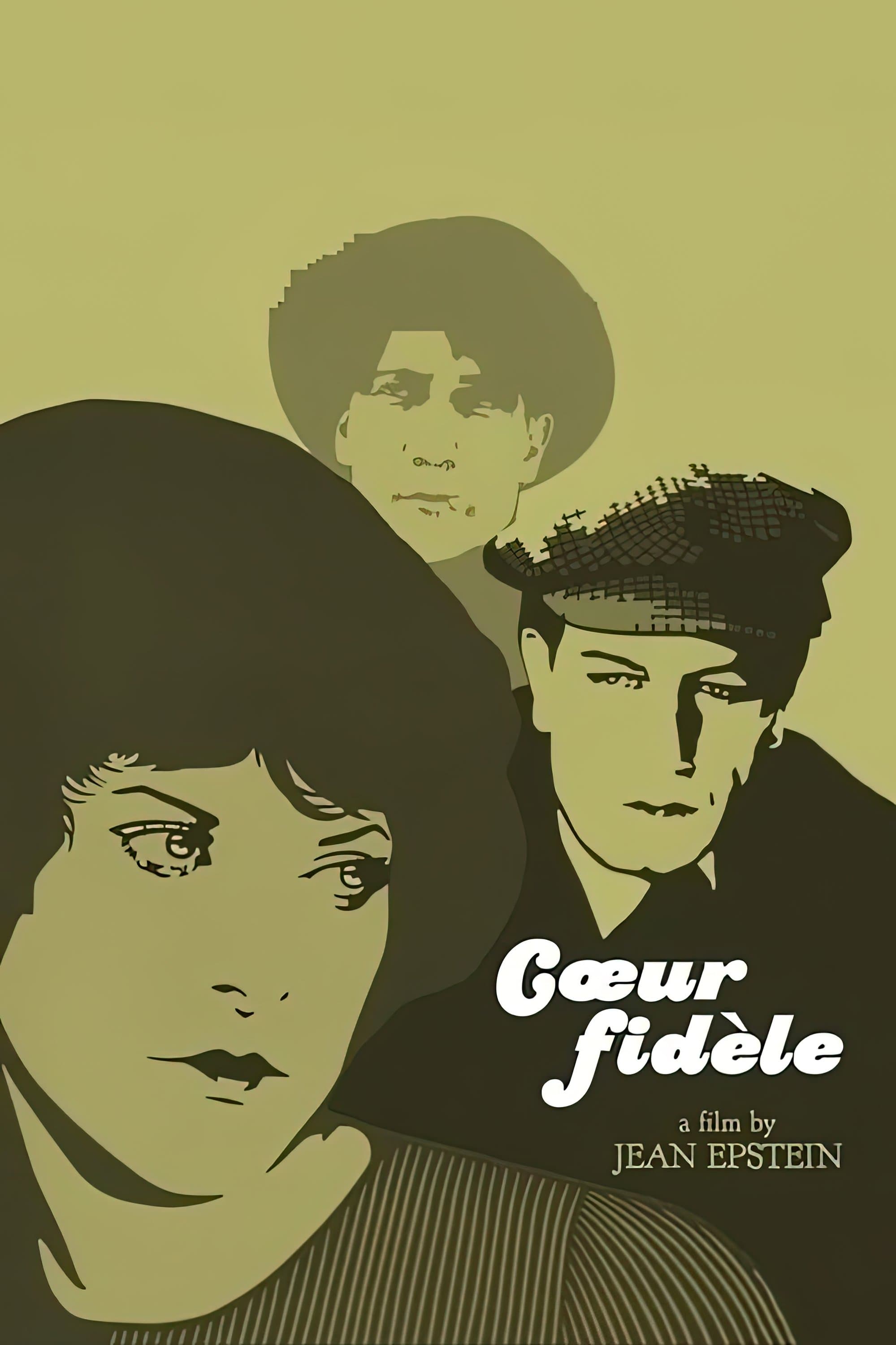 Cœur fidèle full movie