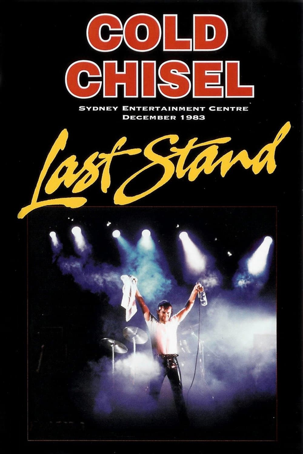 Cold Chisel: Last Stand full movie