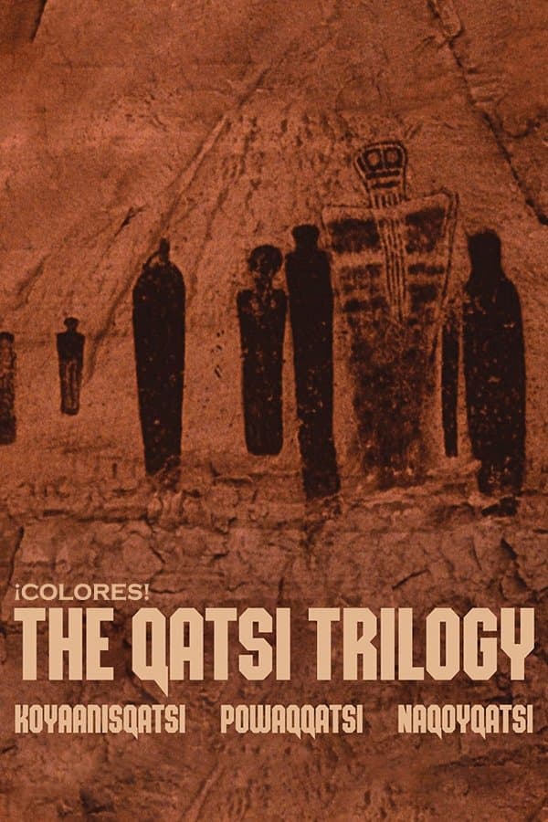 ¡Colores!: The Qatsi Trilogy full movie