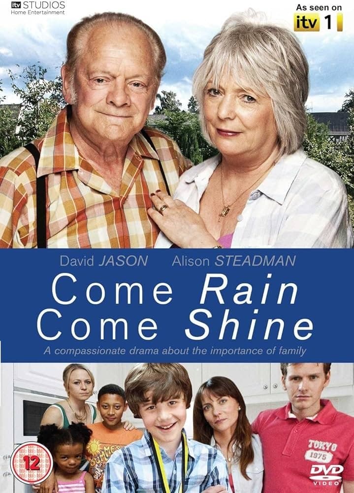 Come Rain Come Shine full movie