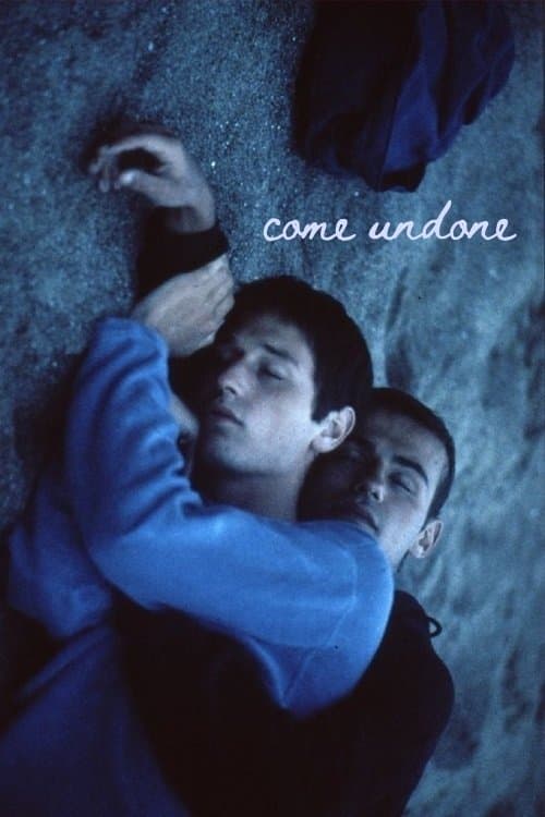 Come Undone full movie