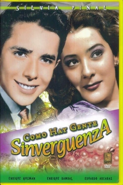 ¡Cómo hay gente sinvergüenza! full movie