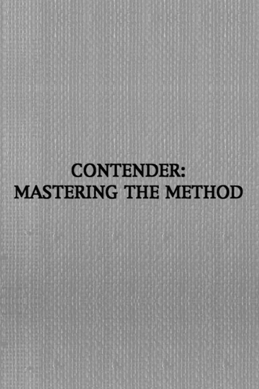 Contender: Mastering the Method full movie