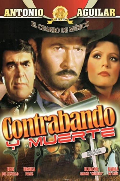 Contrabando y muerte full movie