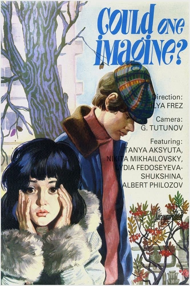 Could One Imagine? full movie