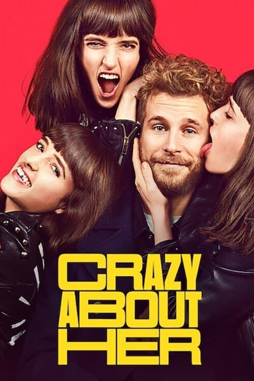 Crazy About Her full movie