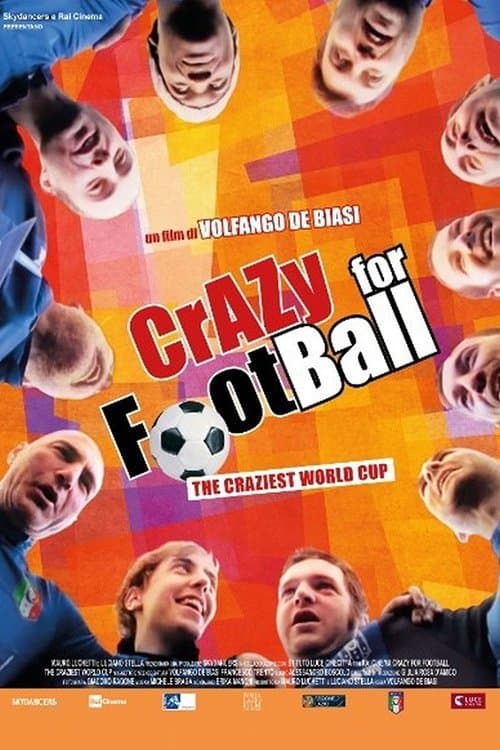 Crazy for Football full movie